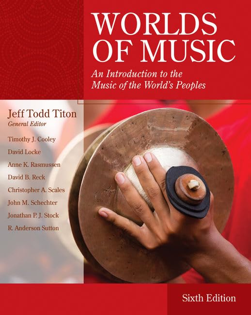Worlds of Music: An Introduction to the Music of the World's Peoples (Mindtap Course List) Arts & Music