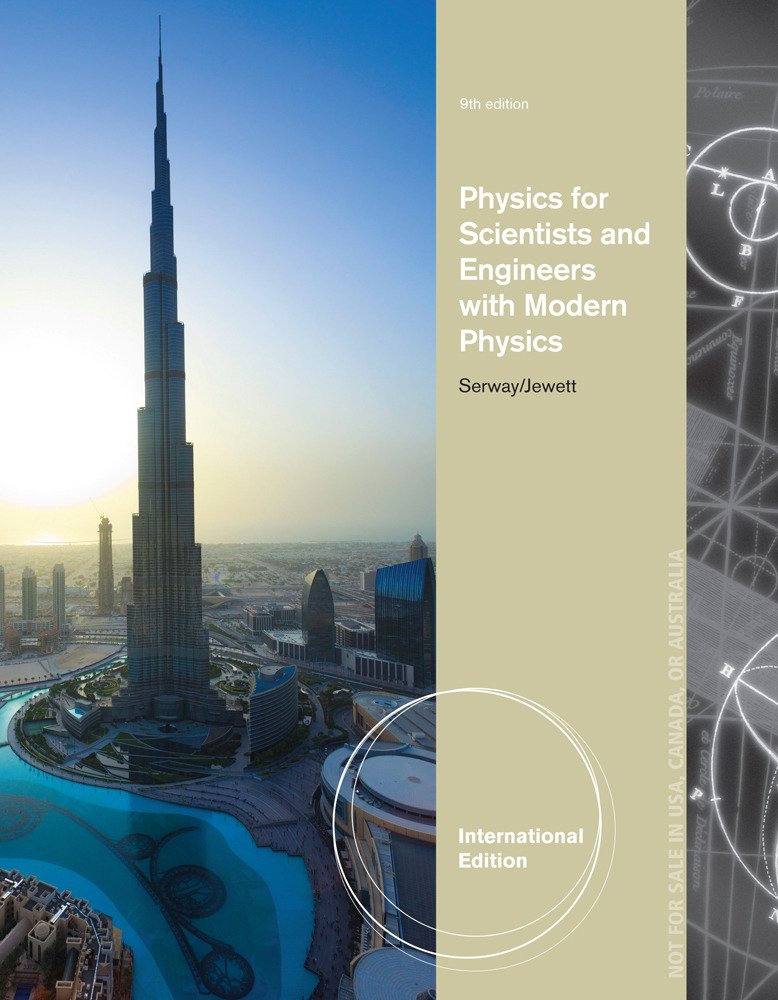 Physics for Scientists and Engineers with Modern Physics Natural Sciences