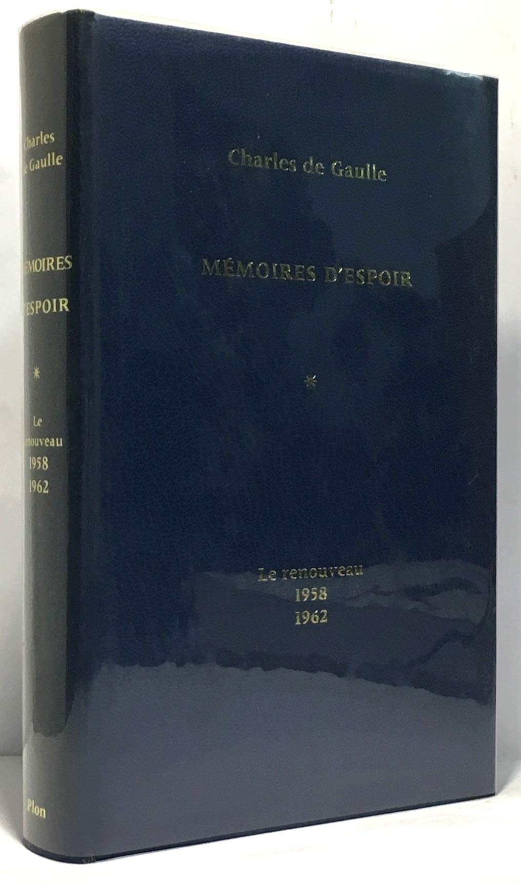 Memoires d'espoir t. 1le renouveau 1958-1962 book