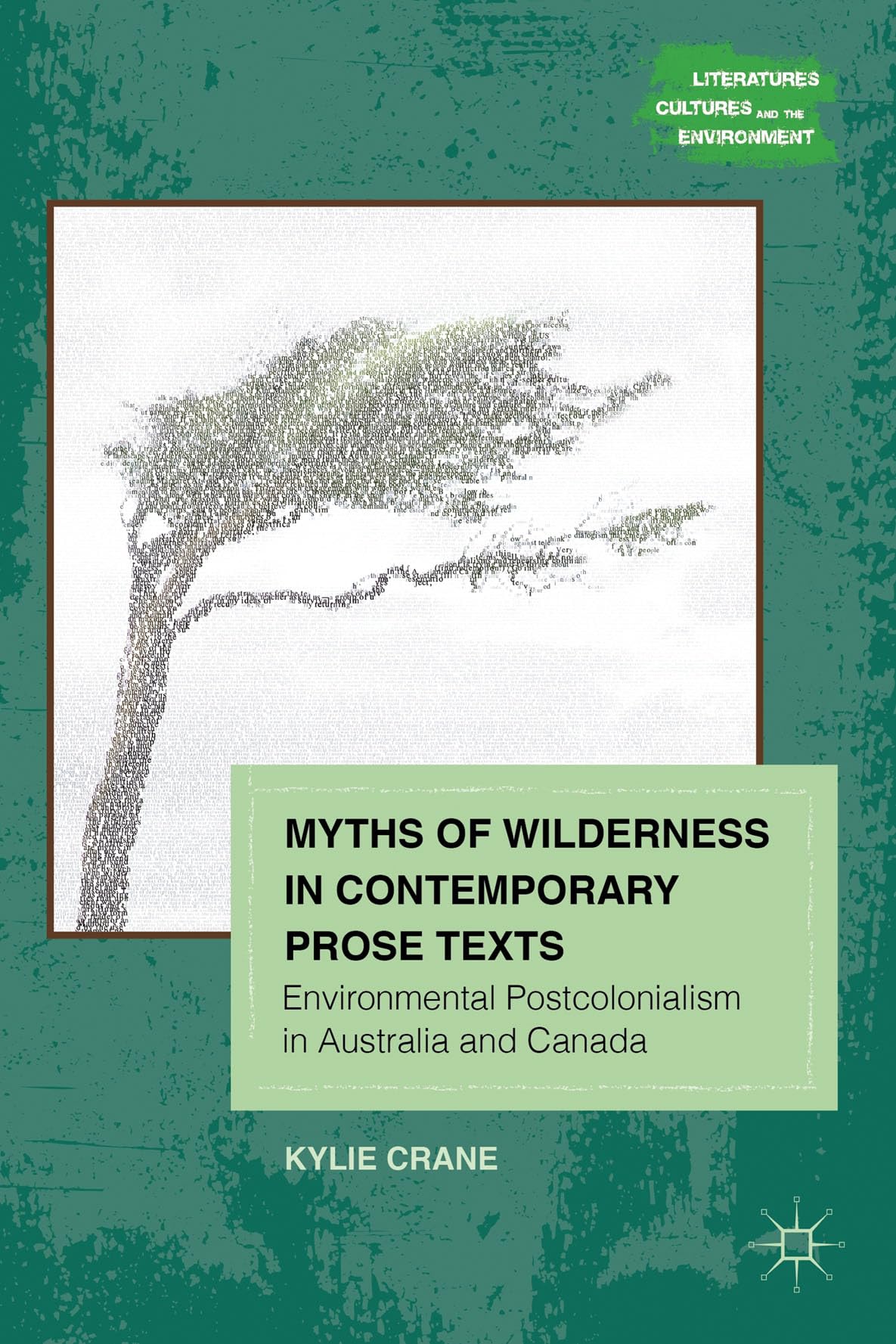 Myths of Wilderness in Contemporary Narratives Law