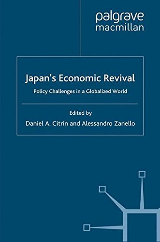Japan's Economic Revival: Policy Challenges in a Globalized World (Procyclicality of Financial Systems in Asia) Books