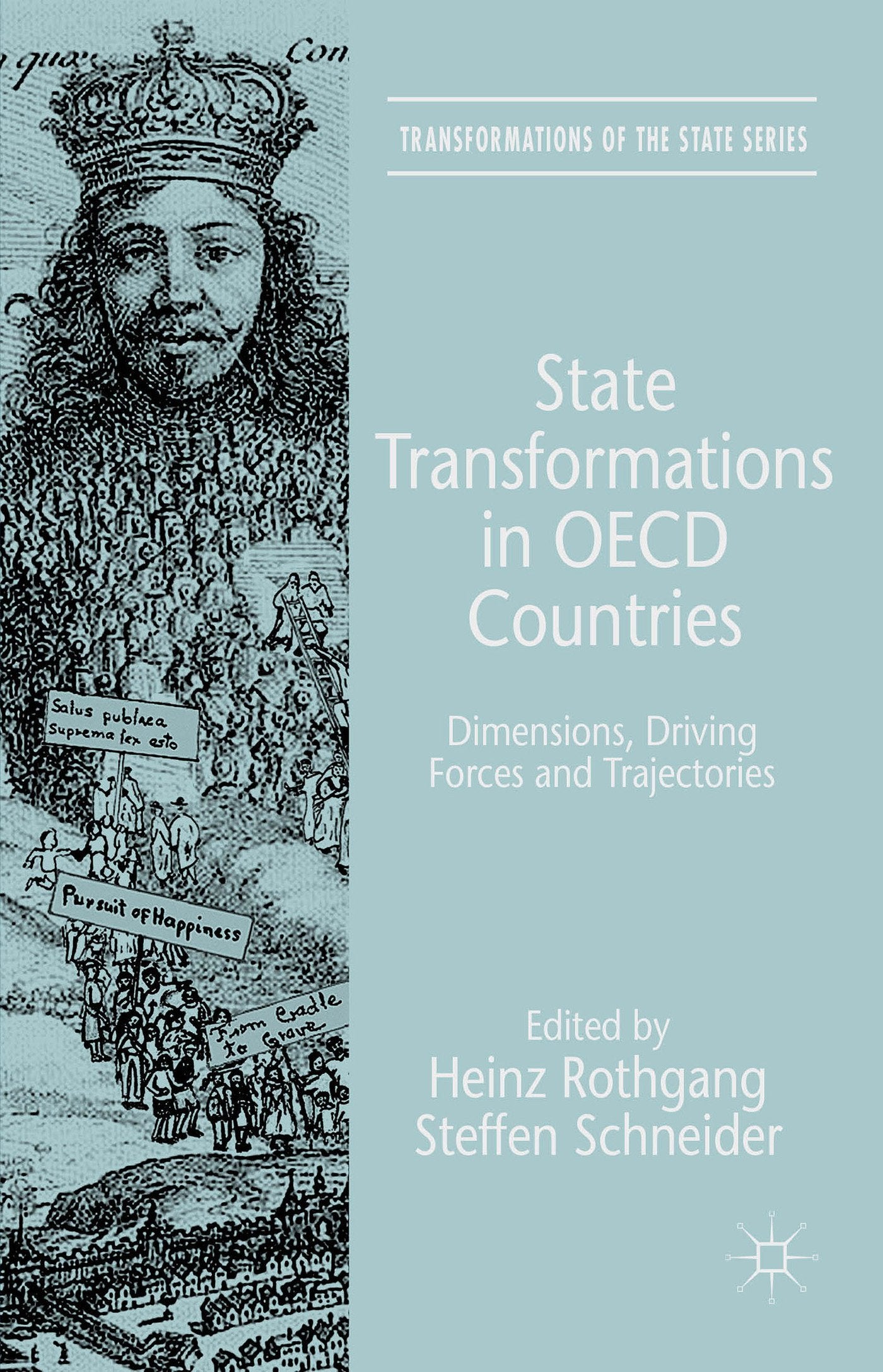 State Transformations in OECD Countries: Dimensions, Driving Forces, and Trajectories (Transformations of the State) Law