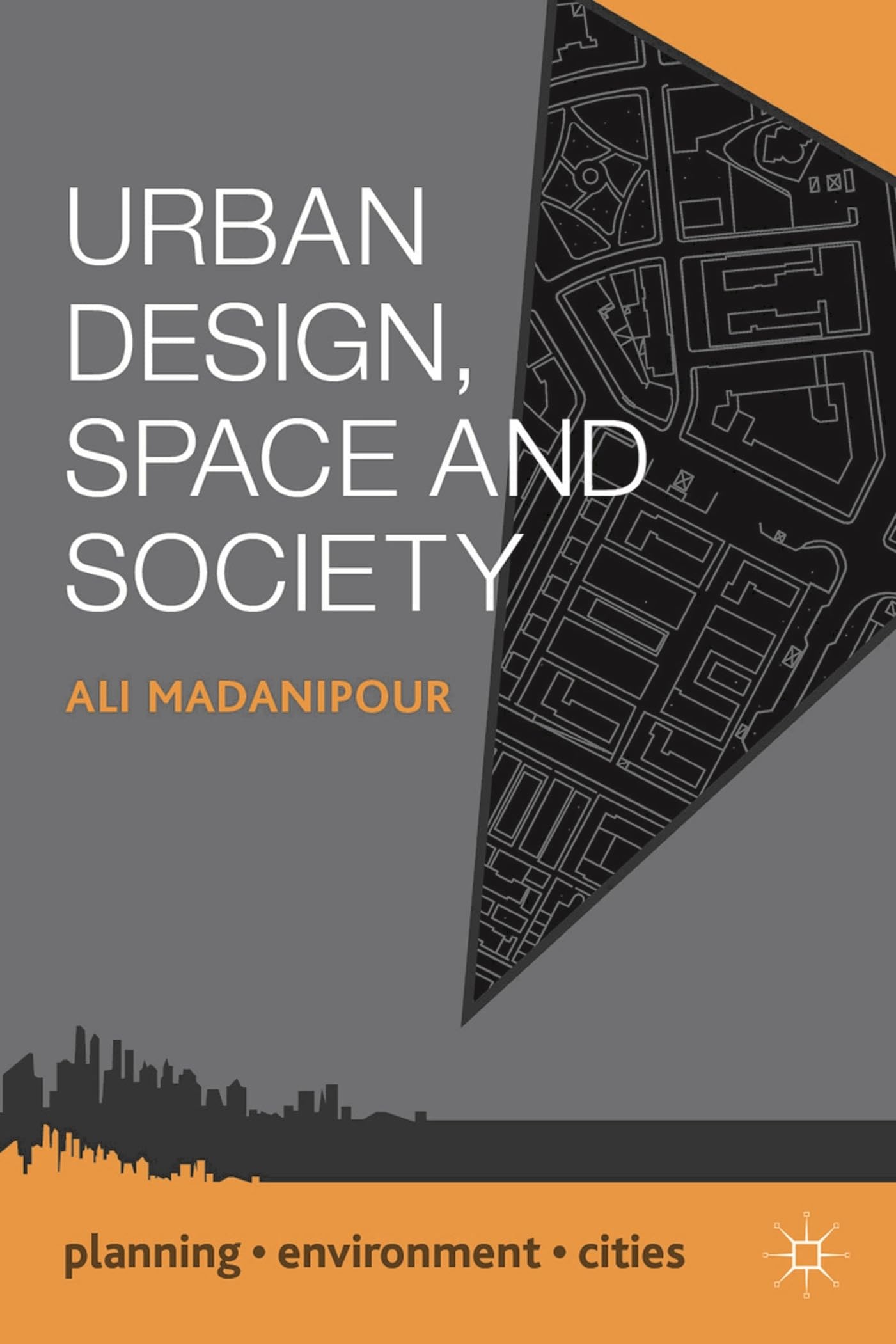 Urban Design, Space and Society Law