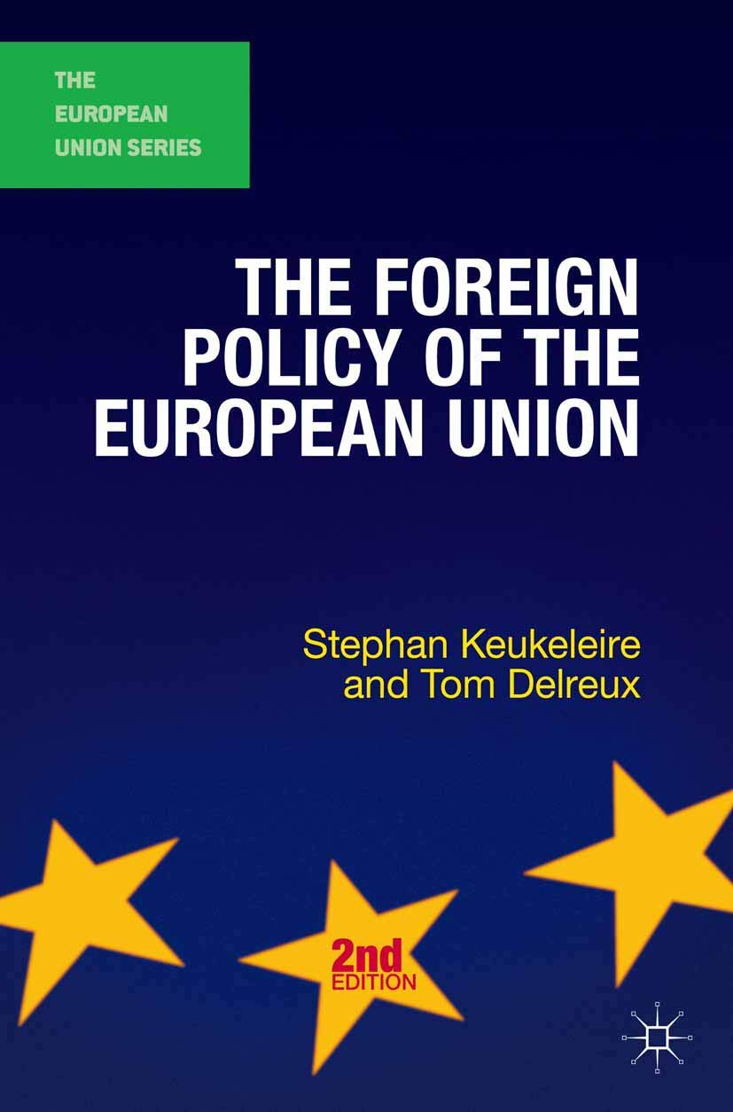 The Foreign Policy of the European Union book