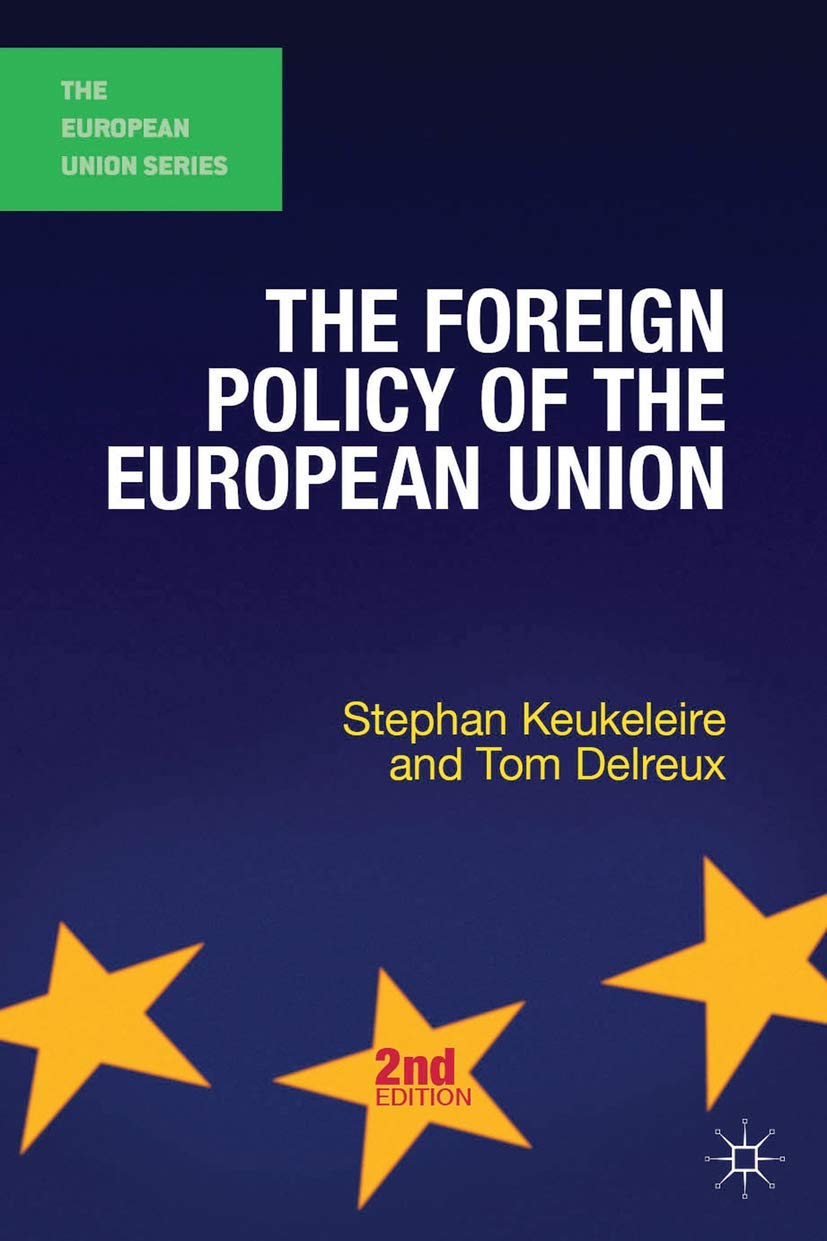 The Foreign Policy of the European Union (The European Union Series) Law