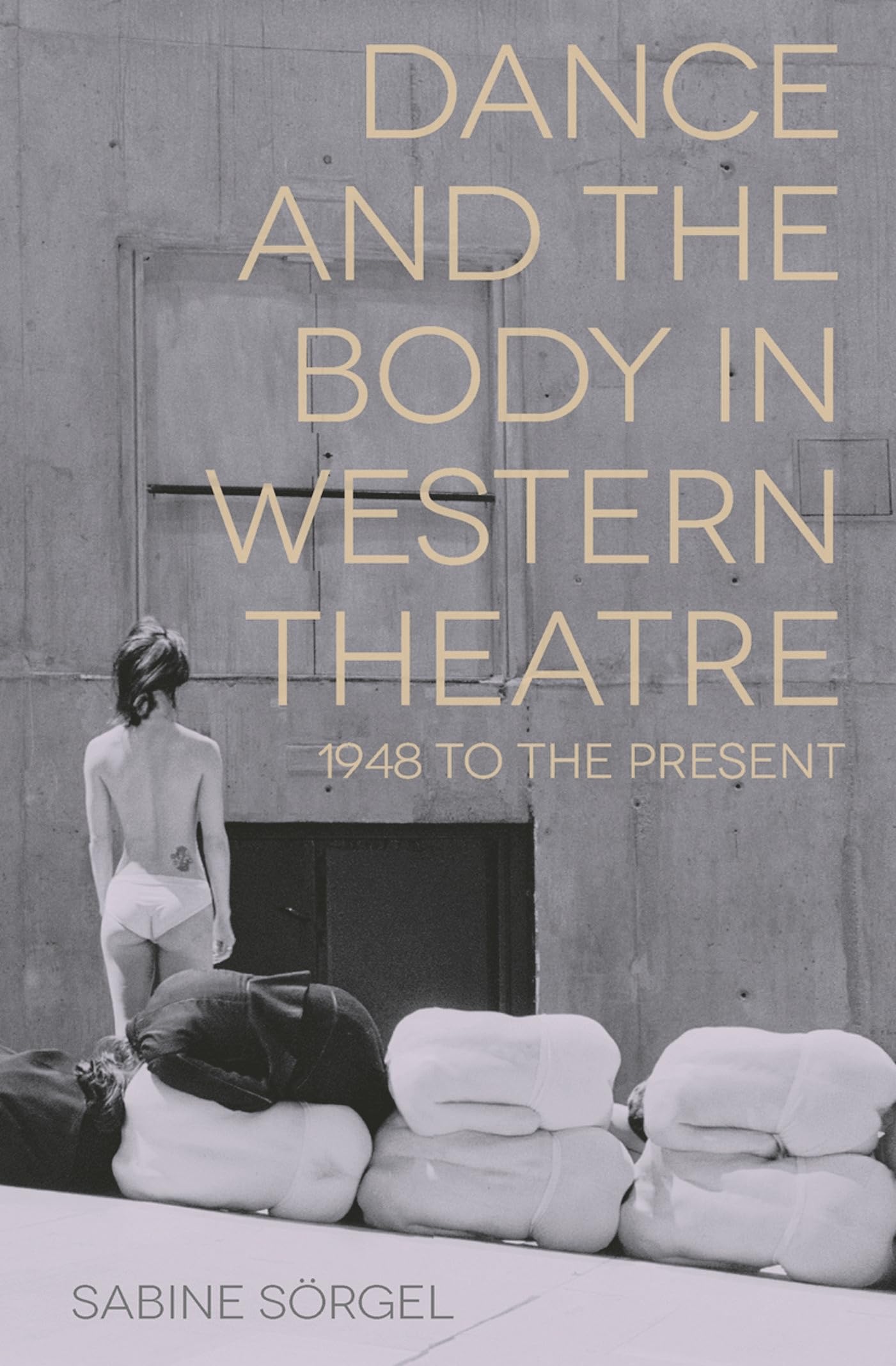 Dance and the Body in Western Theatre Arts & Music