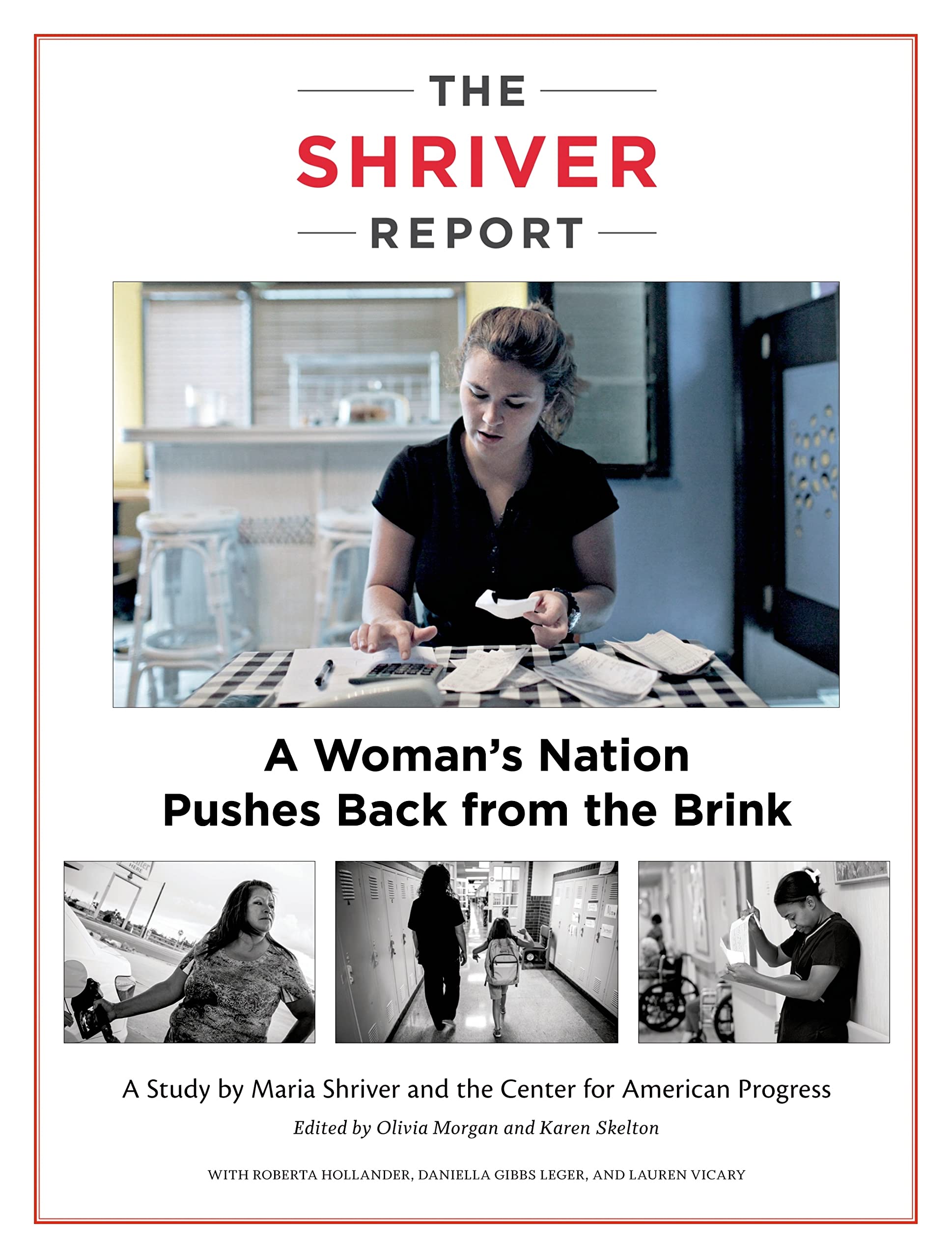 The Shriver Report: A Woman's Nation Pushes Back from the Brink: A Study by Maria Shriver and the Center for American Progress Books