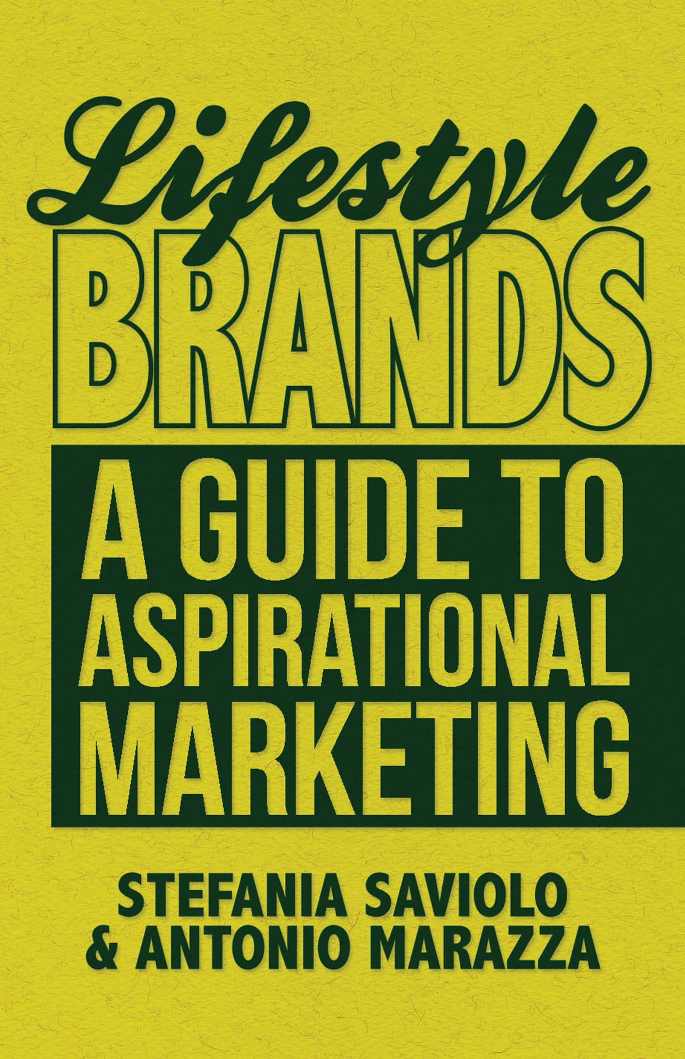 Lifestyle Brands: A Guide to Aspirational Marketing Law