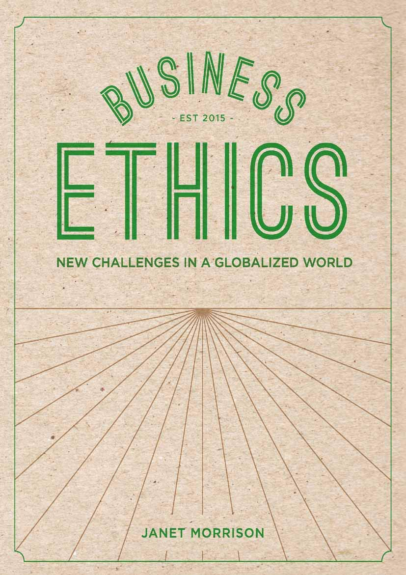 Business Ethics: New Challenges in a Globalised World book