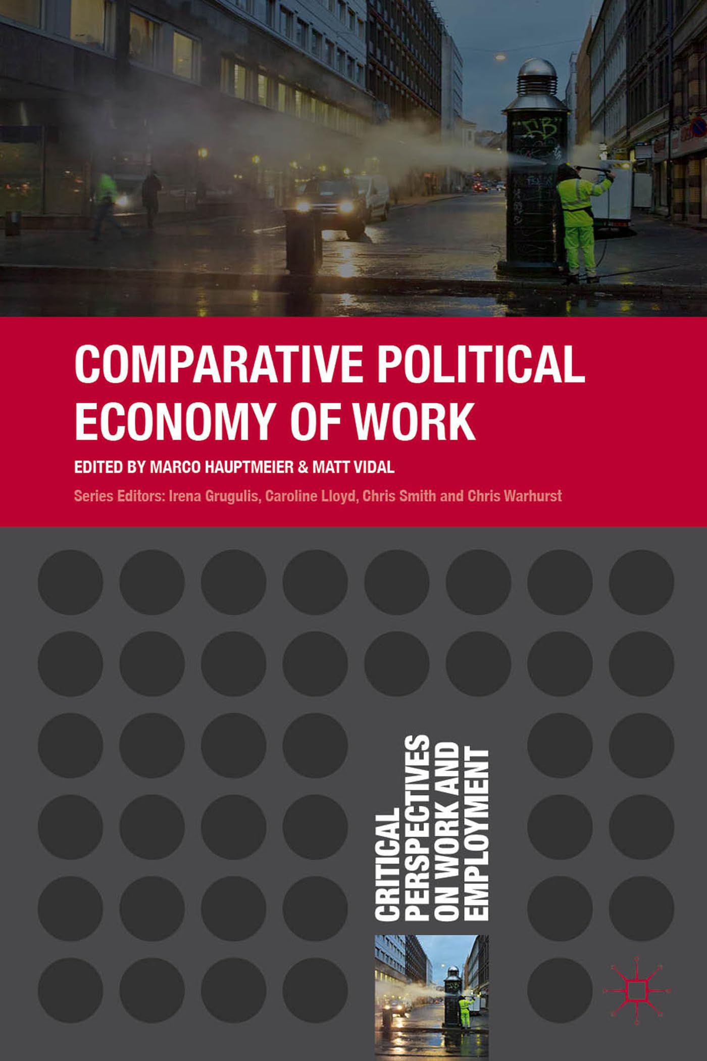 Comparative Political Economy of Work Law