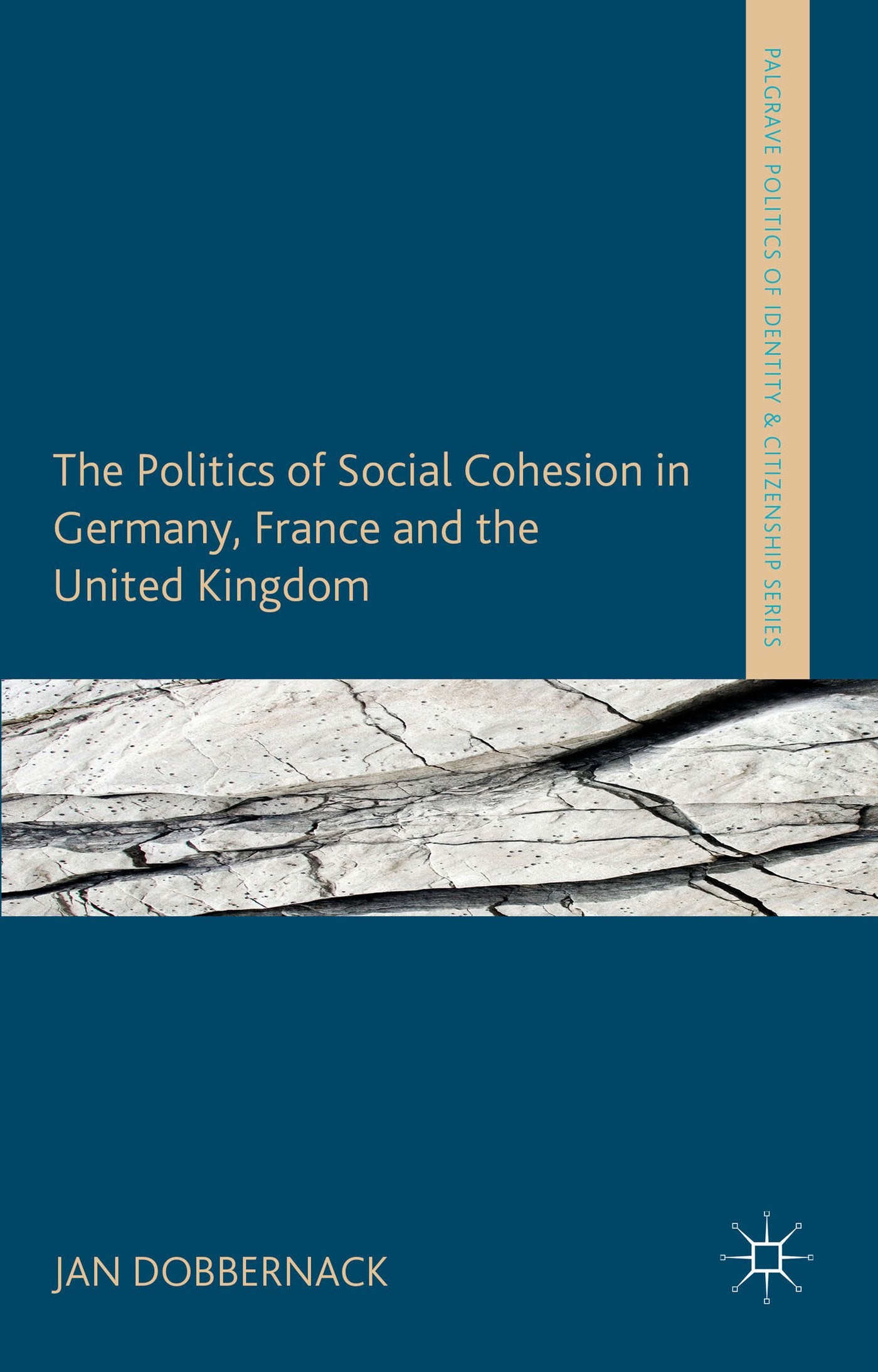 The Politics of Social Cohesion in Germany, France and the United Kingdom book