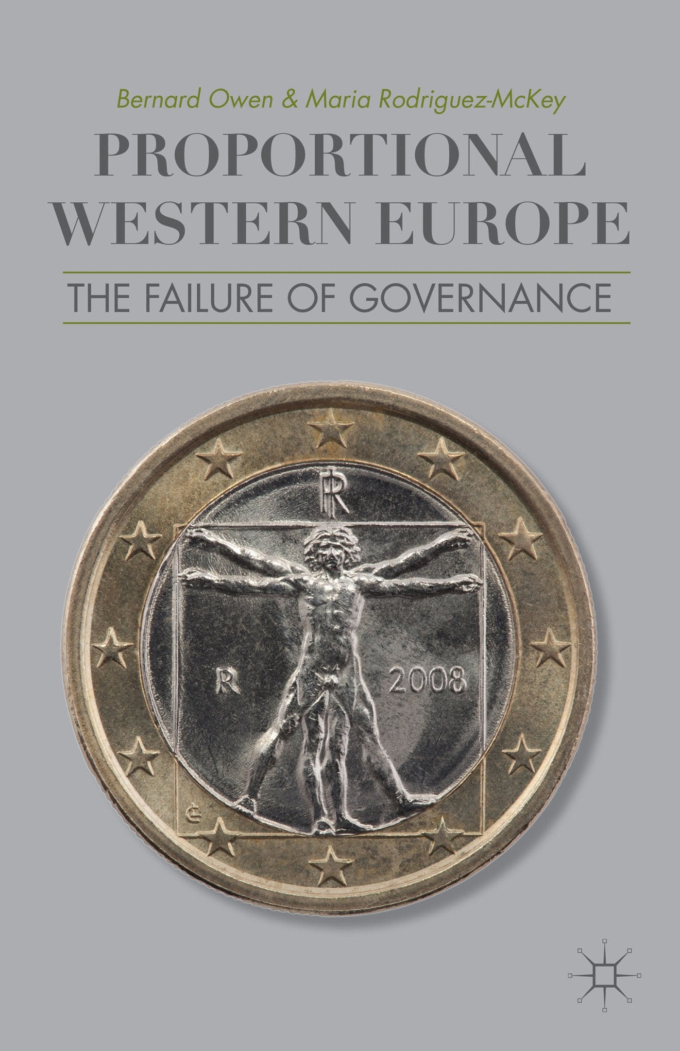 Proportional Western Europe: The Failure of Governance book