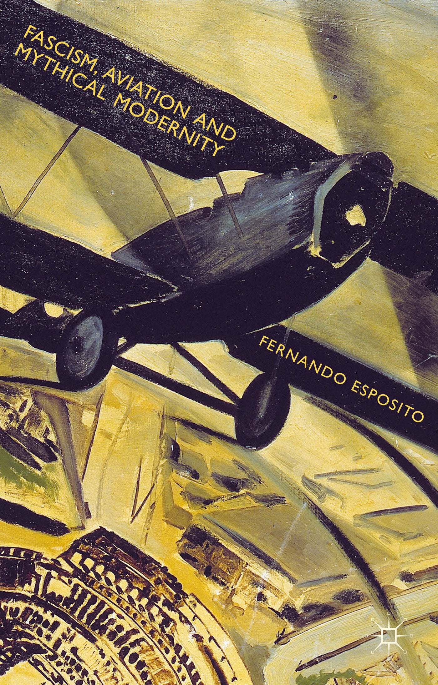 Fascism, Aviation and Mythical Modernity Law