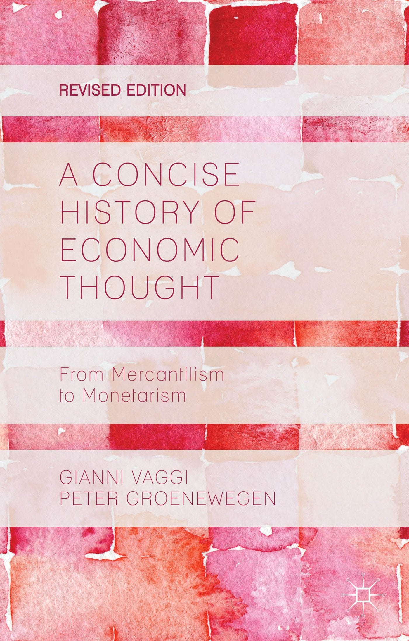 A Concise History of Economic Thought: From Mercantilism to Monetarism Law