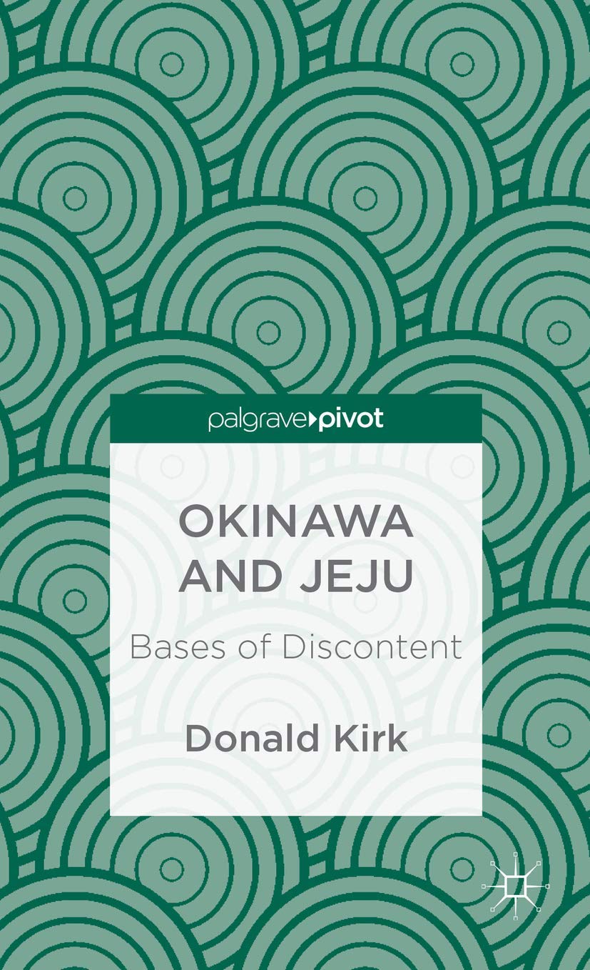 Okinawa and Jeju: Bases of Discontent book