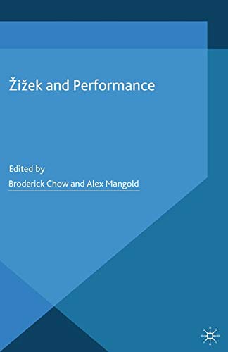 Zizek and Performance (Performance Philosophy) Books