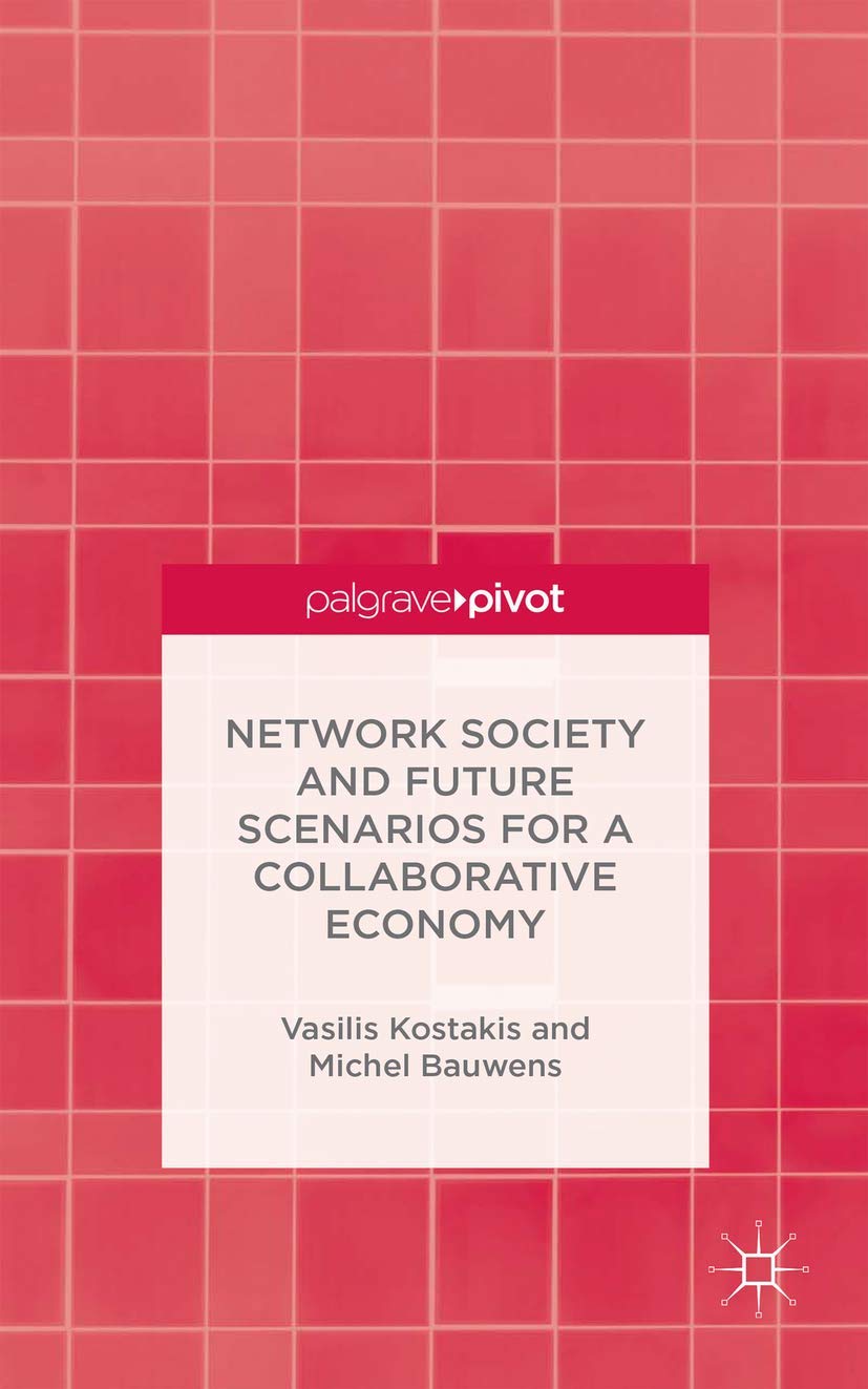Network Society and Future Scenarios for a Collaborative Economy Law