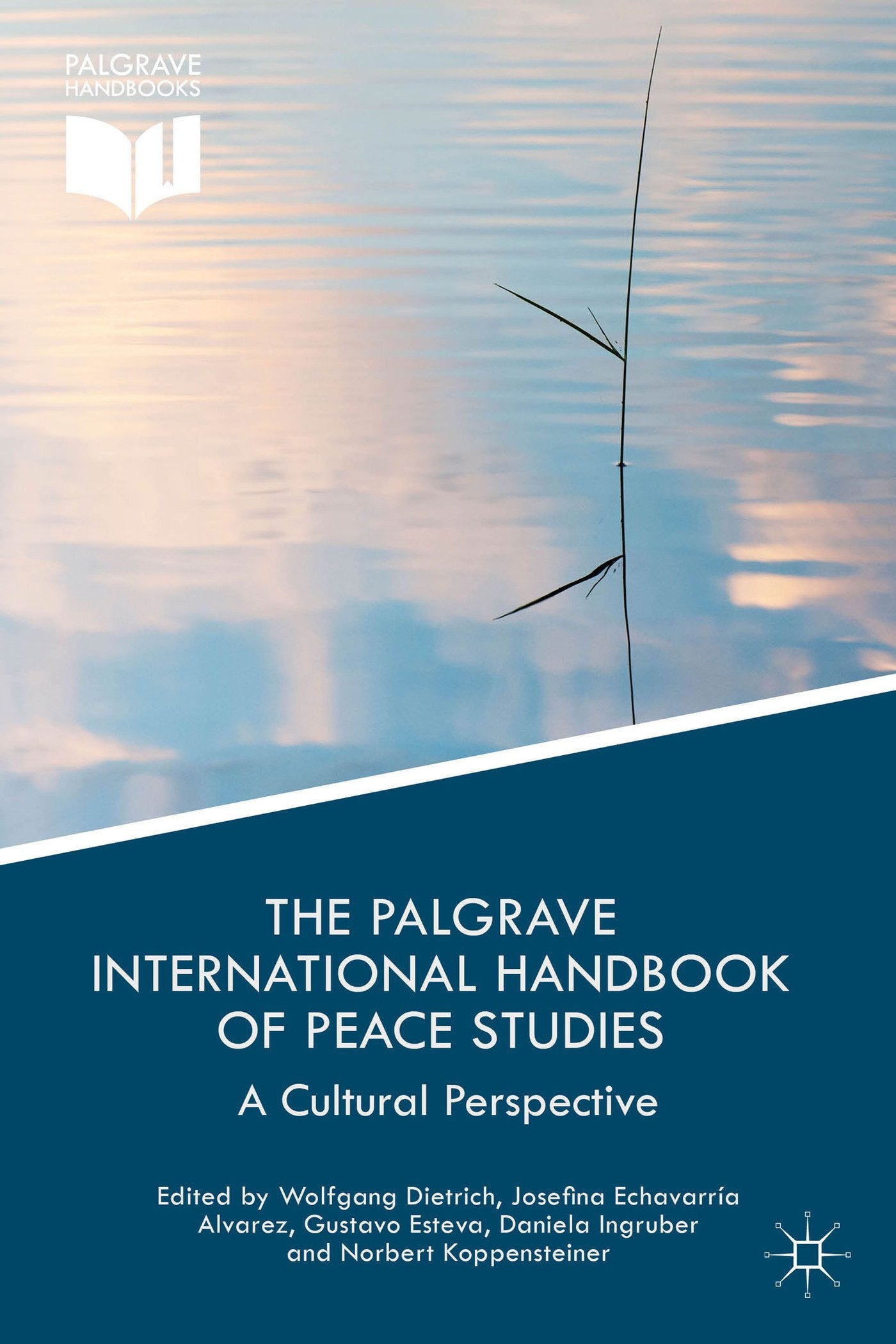 The Palgrave International Handbook of Peace Studies: A Cultural Perspective (Palgrave Handbooks) Law