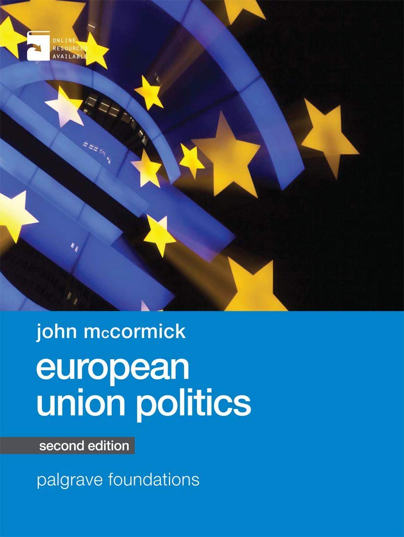 European Union Politics (Macmillan Foundations Series) Law