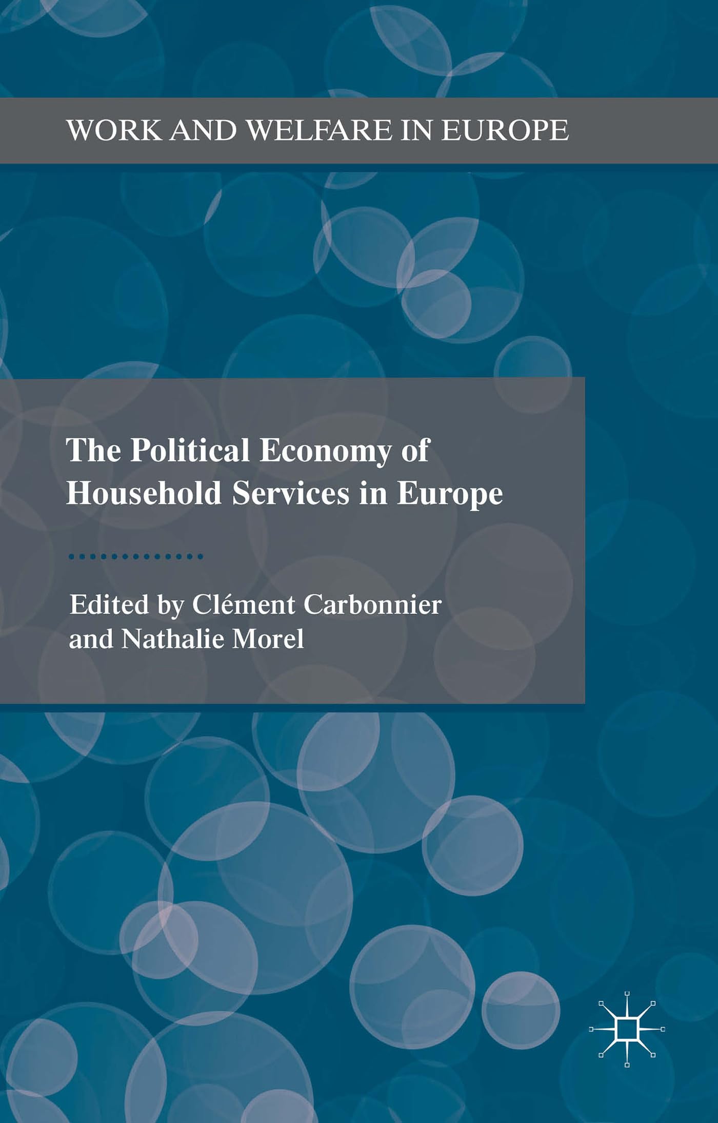 The Political Economy of Household Services in Europe book