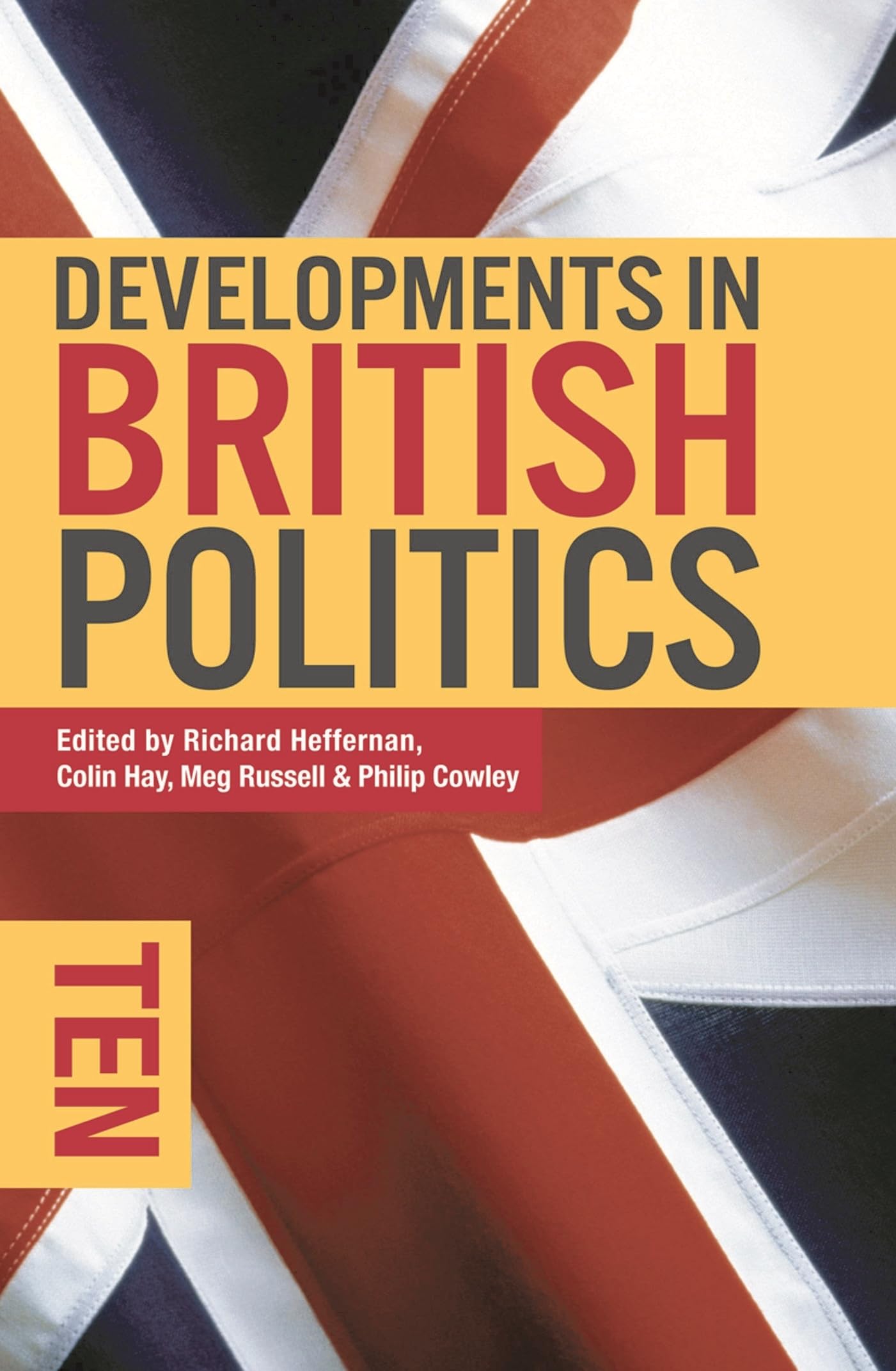 Developments in British Politics 10 (Tenth Edition, New Edition,10t) Law