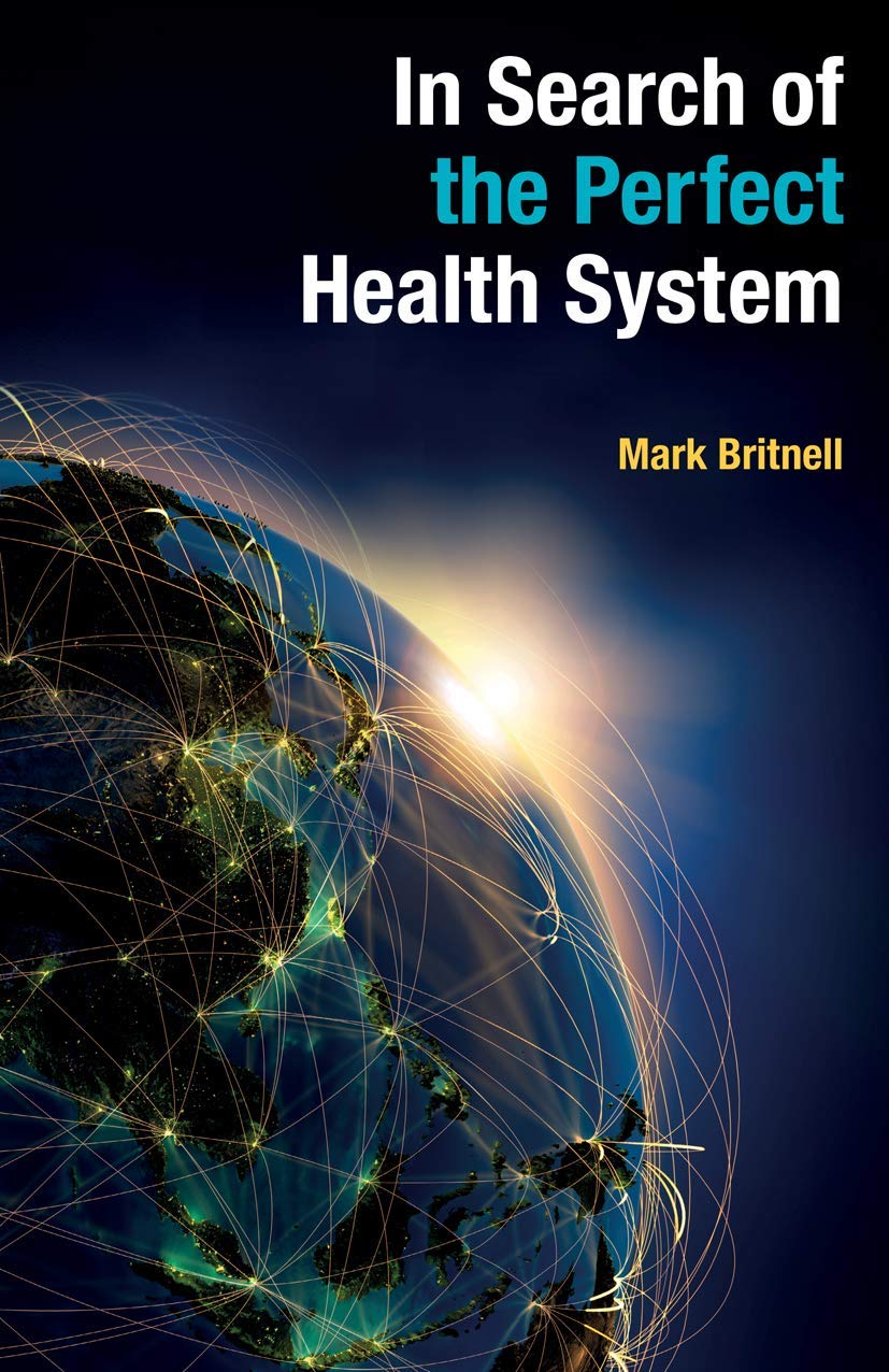 In Search of the Perfect Health System book