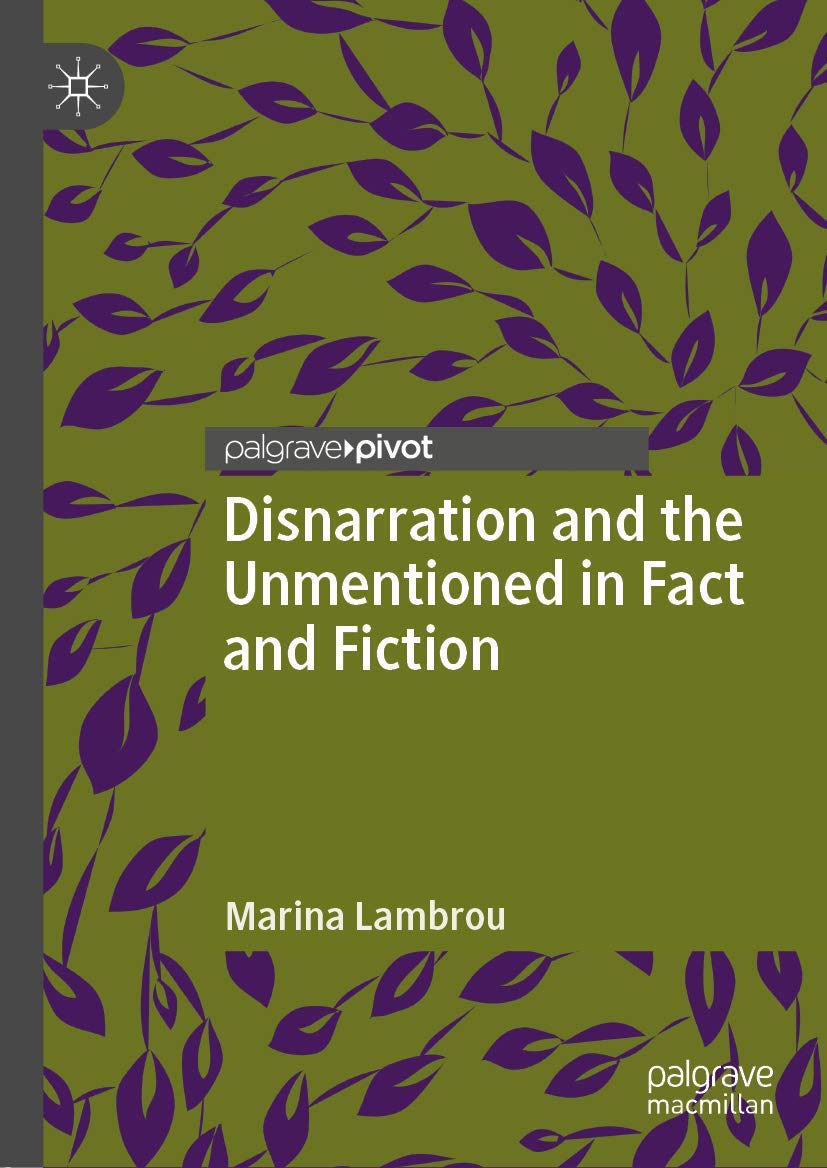 Disnarration and the Unmentioned in Fact and Fiction Law