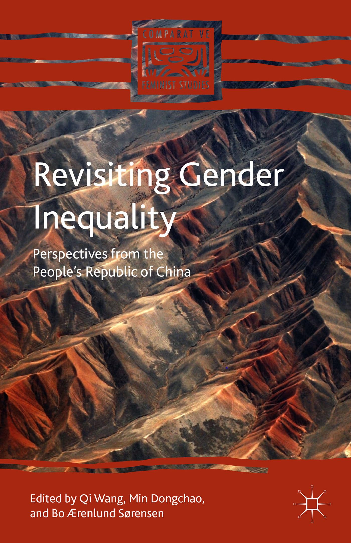 Revisiting Gender Inequality: Perspectives from the People’s Republic of China (Comparative Feminist Studies) Law