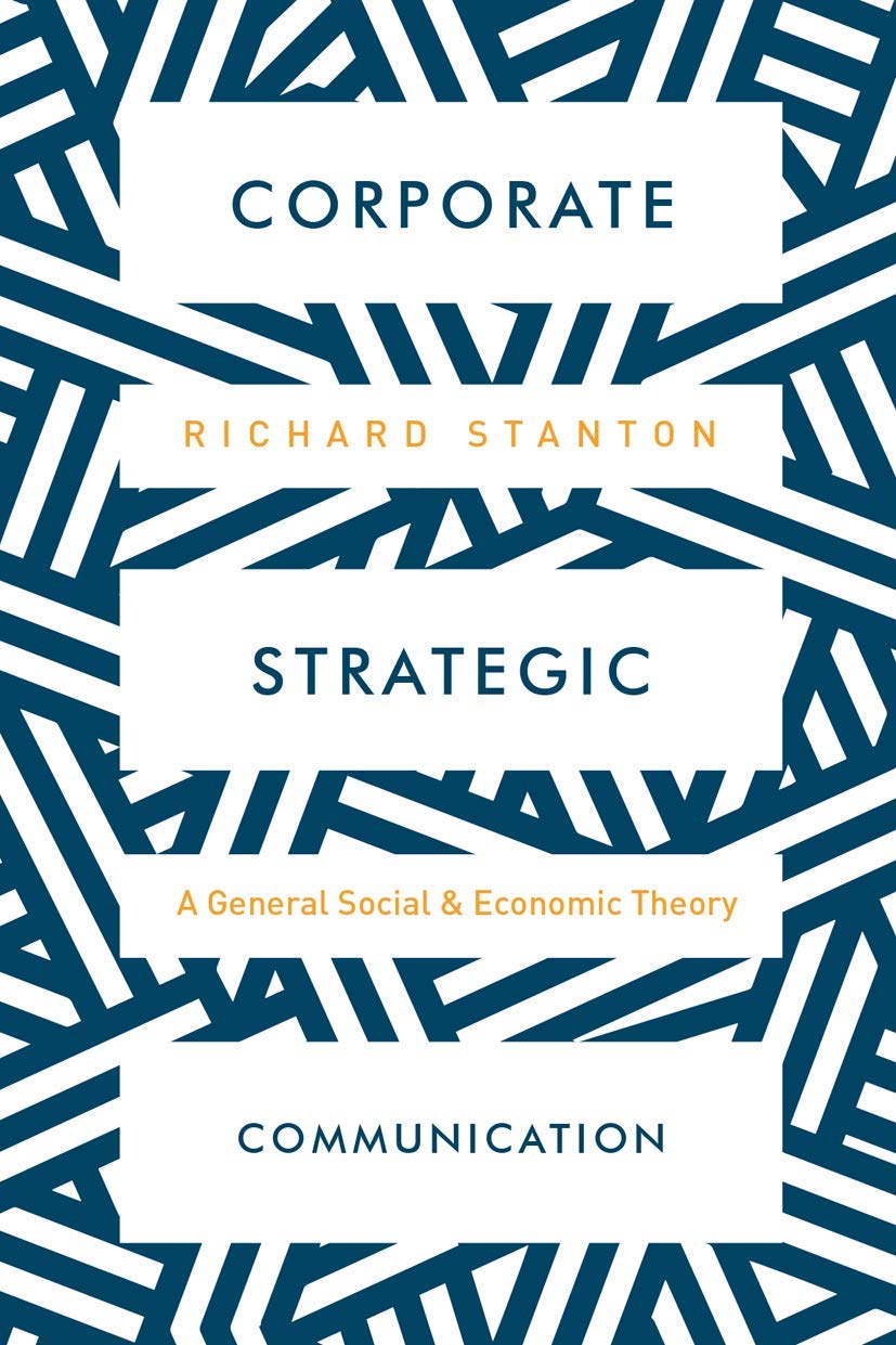 Corporate Strategic Communication: A General Social and Economic Theory Law