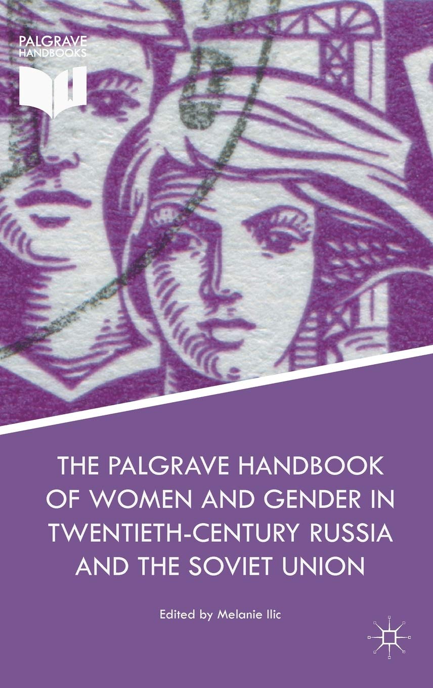 The Palgrave Handbook of Women and Gender in Twentieth-Century Russia and the Soviet Union Law