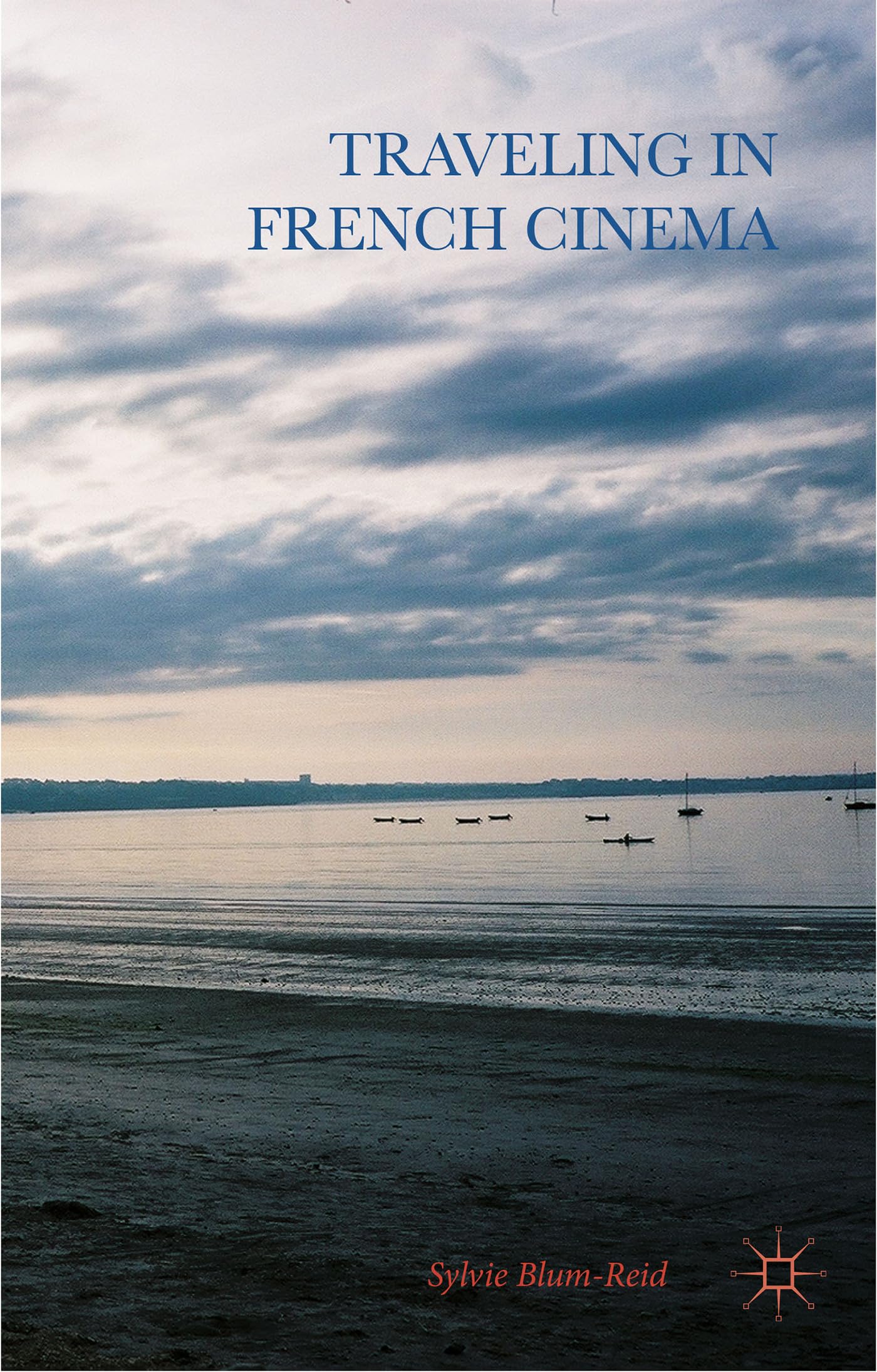 Traveling in French Cinema book
