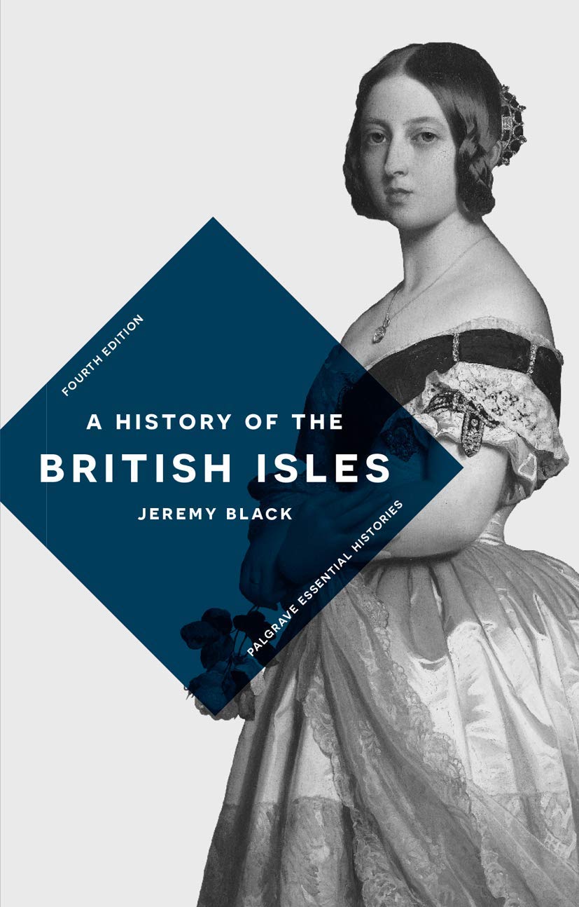 A History of the British Isles (Macmillan Essential Histories) Politics & History