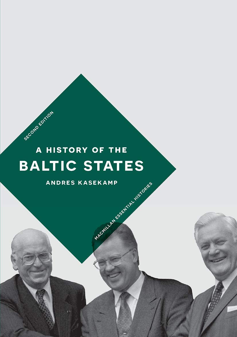 A History of the Baltic States (Macmillan Essential Histories) General education