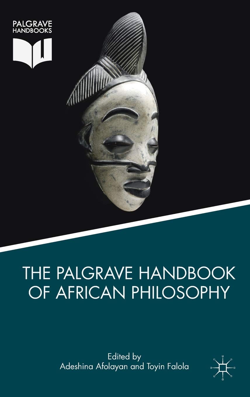 The Palgrave Handbook of African Philosophy book