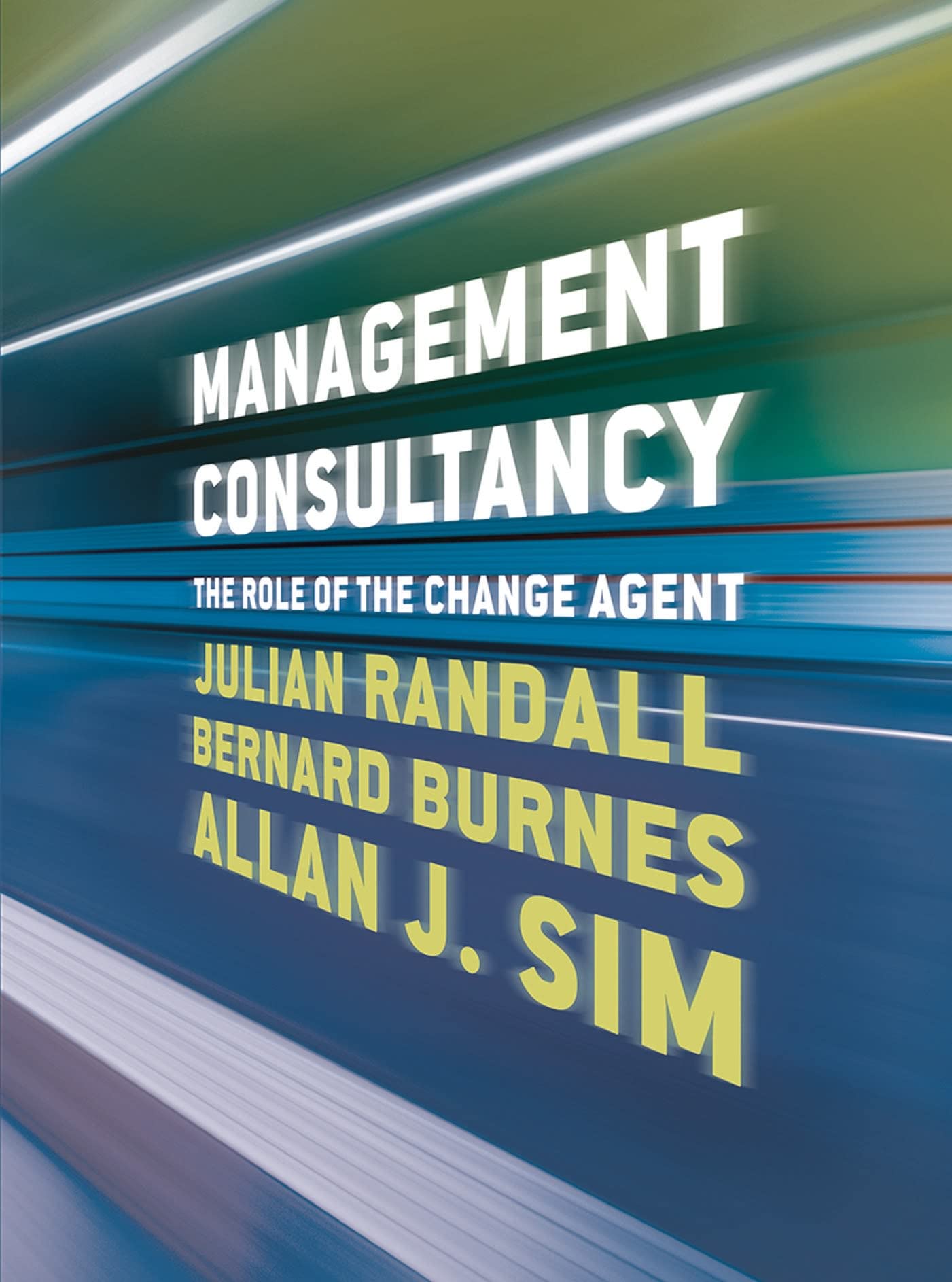 Management Consultancy: The Role of the Change Agent Law