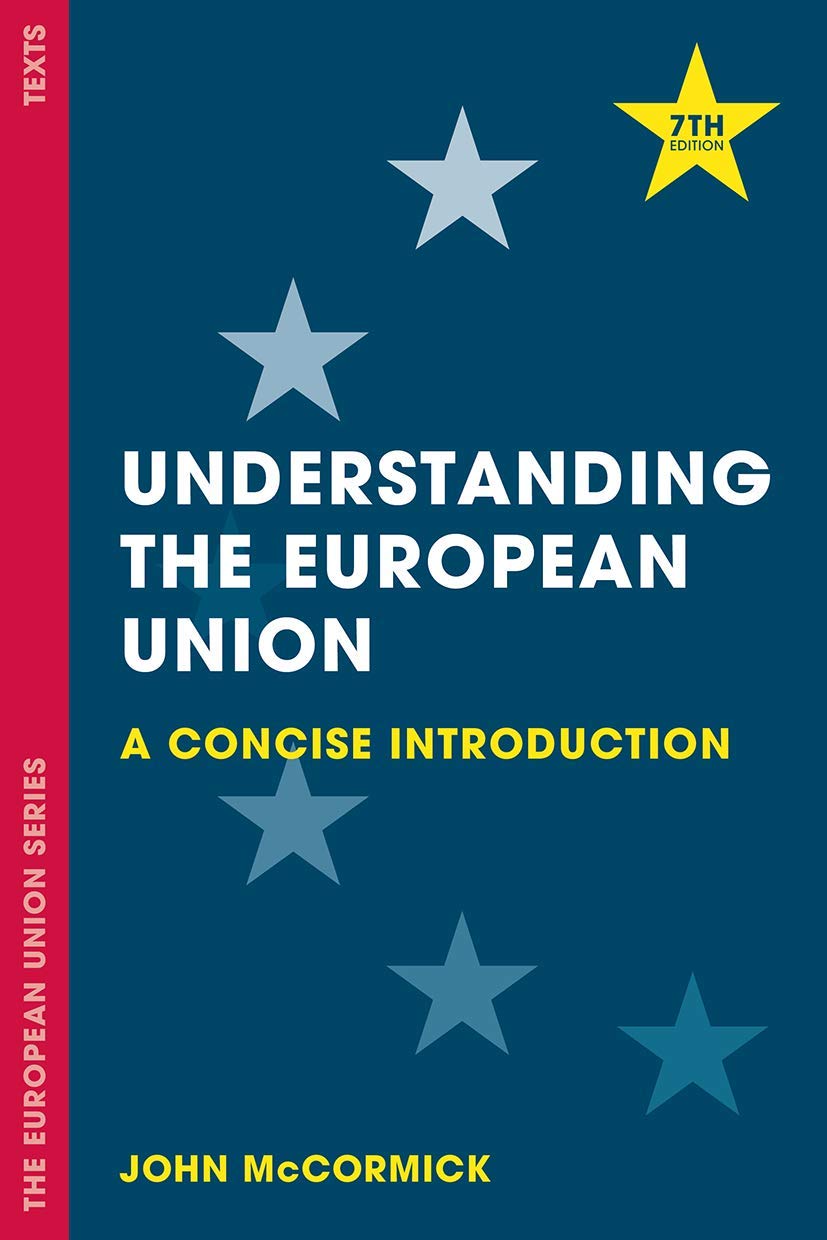 Understanding the European Union: A Concise Introduction (The European Union Series) Law