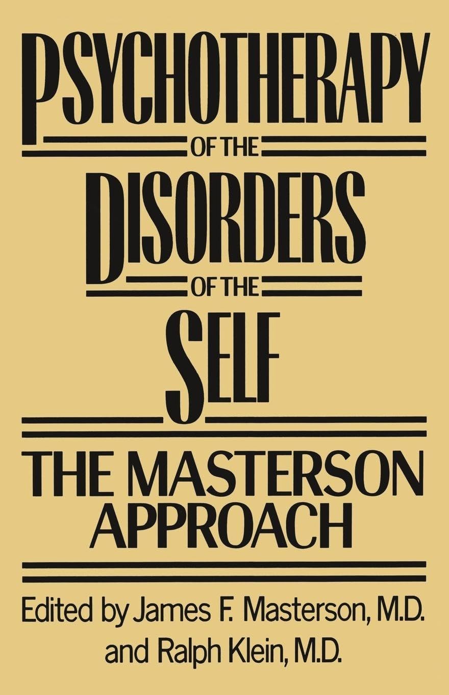 Psychotherapy of the Disorders of the Self Medicine