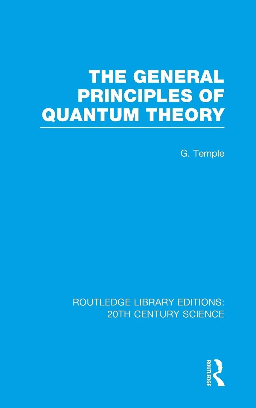 Product Image: The General Principles of Quantum Theory