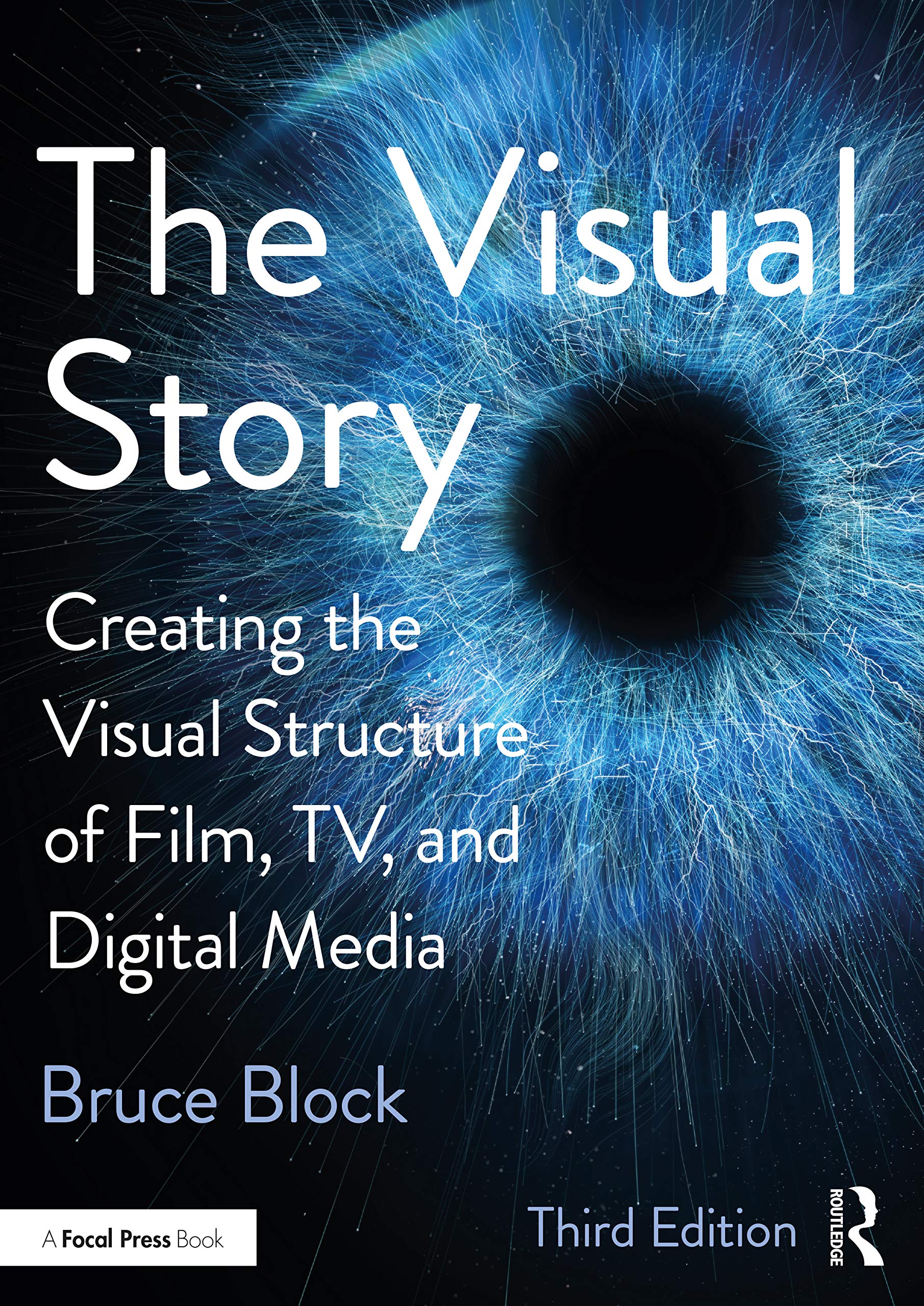 The Visual Story: Creating the Visual Structure of Film, TV and Digital Media Computer Science