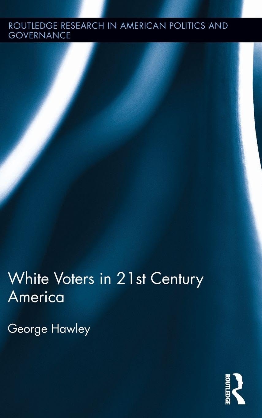 White Voters in 21st Century America Books