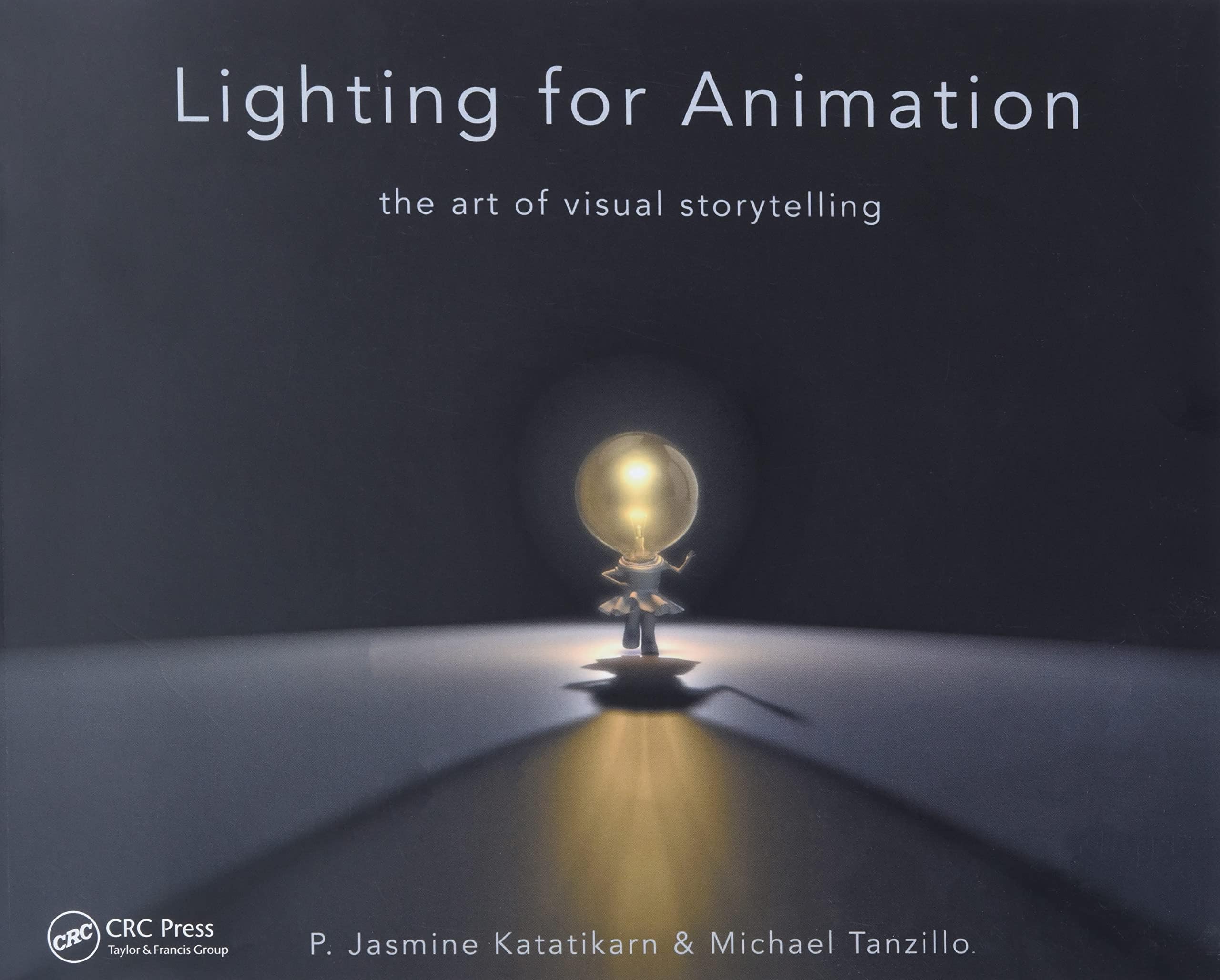 Lighting for Animation: The Art of Visual Storytelling book