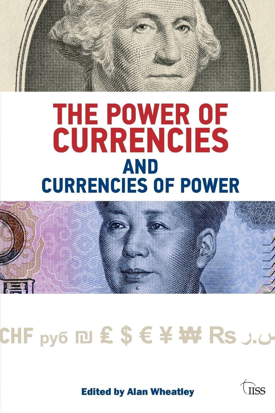 The Power of Currencies and Currencies of Power book