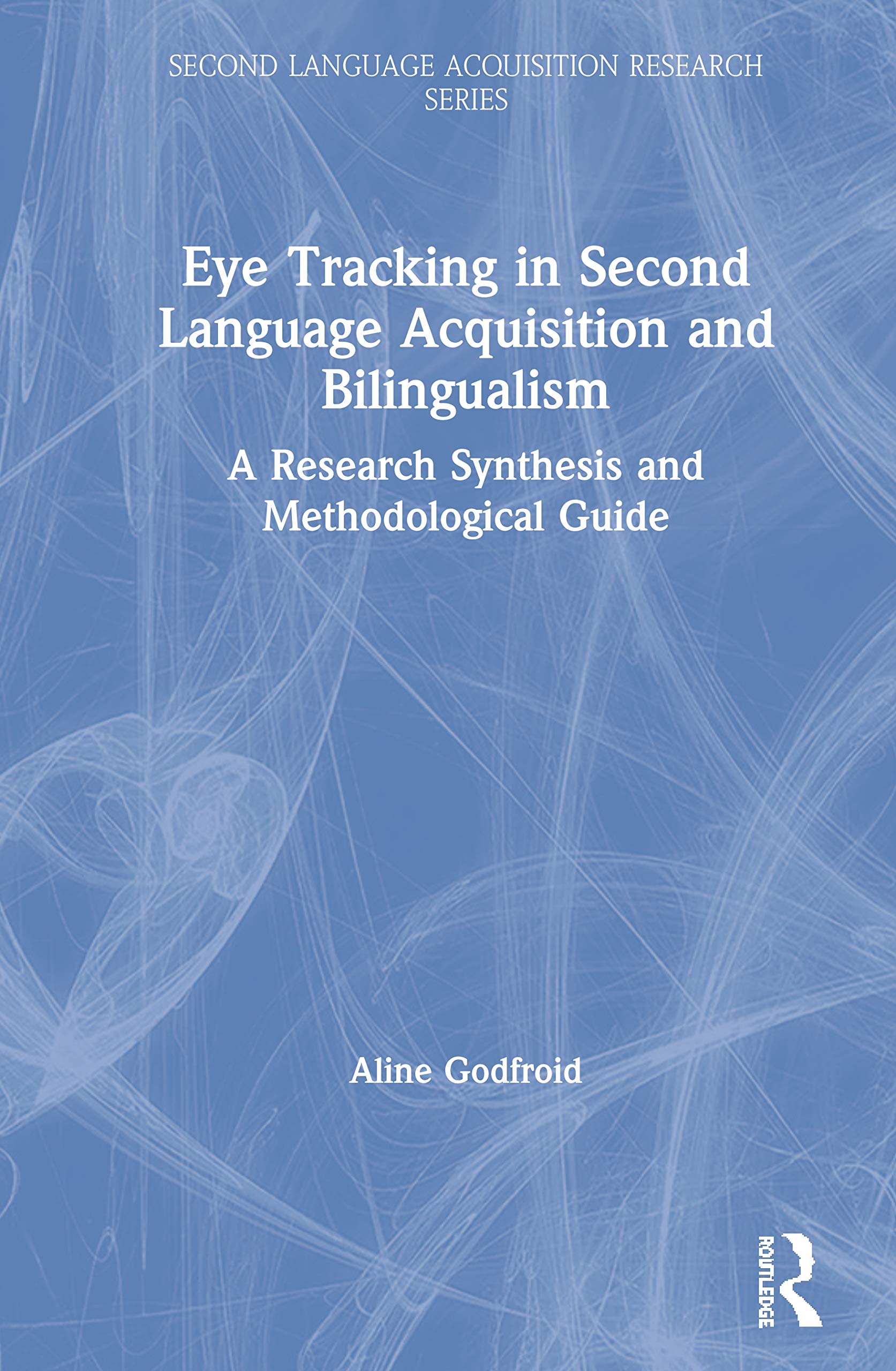 Product Image: Eye Tracking in Second Language Acquisition and Bilingualism