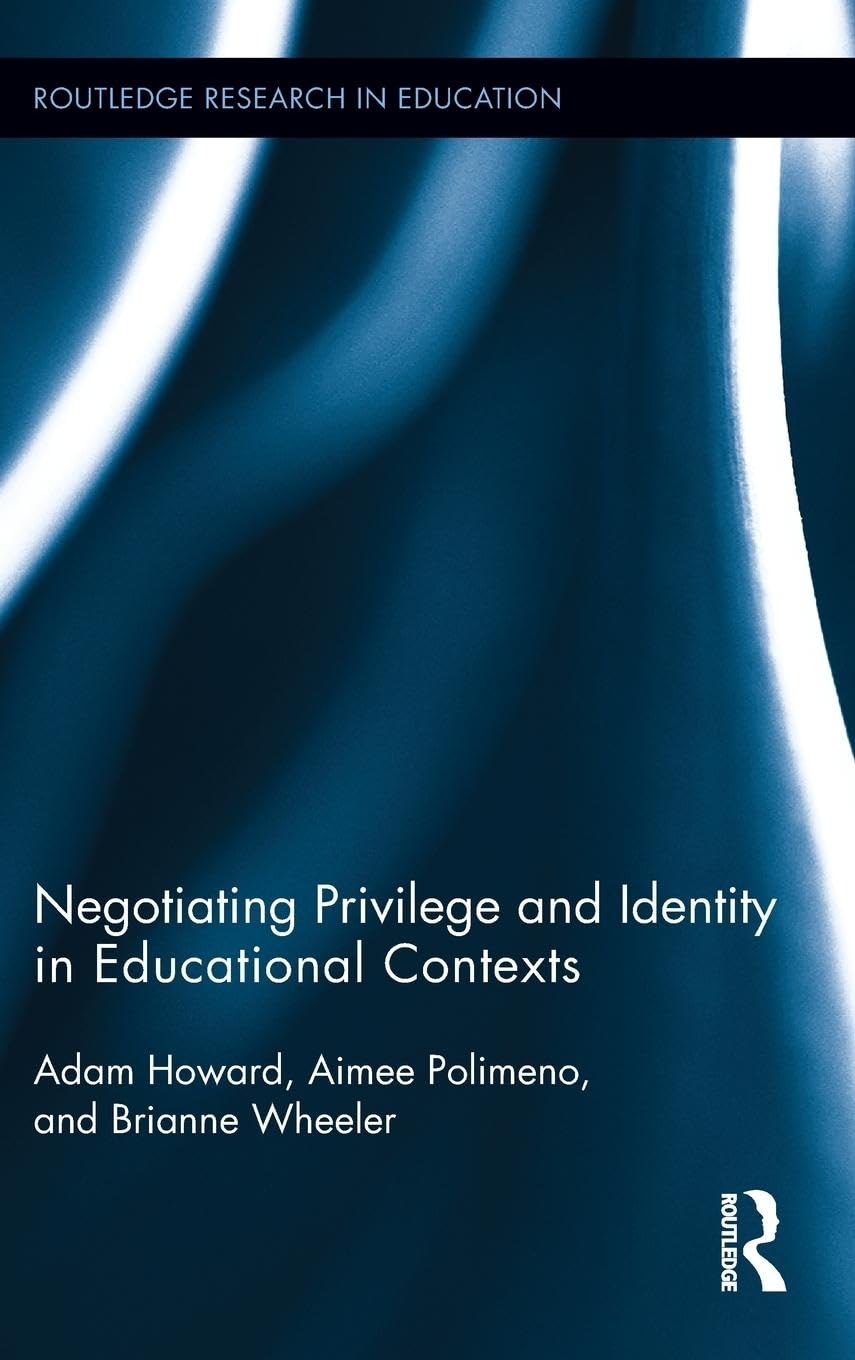 Product Image: Negotiating Privilege and Identity in Educational Contexts