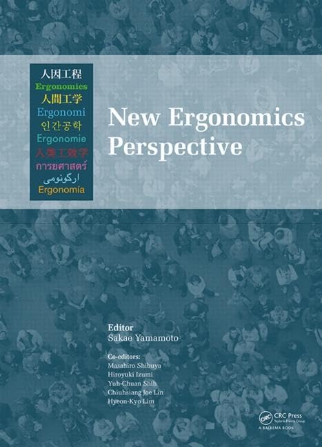 New Ergonomics Perspective: Selected Papers of the 10th Pan-Pacific Conference on Ergonomics, Tokyo, Japan, 25-28 August 2014 Medicine