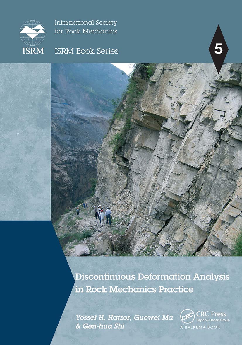 Discontinuous Deformation Analysis in Rock Mechanics Practice (Isrm Book, Band 5) Business & Technology
