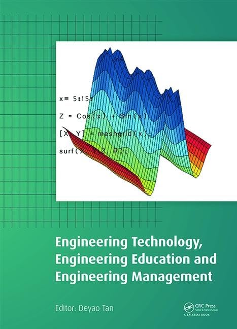 Engineering Technology, Engineering Education and Engineering Management: 2014 International Conference on Engineering Technology, Engineering ... (Eteeem 2014), Hong Kong, 15-16 November 2014 Business & Technology