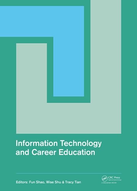 Information Technology and Career Education: Proceedings of the 2014 International Conference on Information Technology and Career Education (ICITCE 2014), Hong Kong, 9-10 October 2014 Business, Finance & Career
