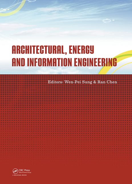 Architectural, Energy and Information Engineering: Proceedings of the 2015 International Conference on Architectural, Energy and Information Engineering (AEIE 2015), Xiamen, China, May 19-20, 2015 Computer Science