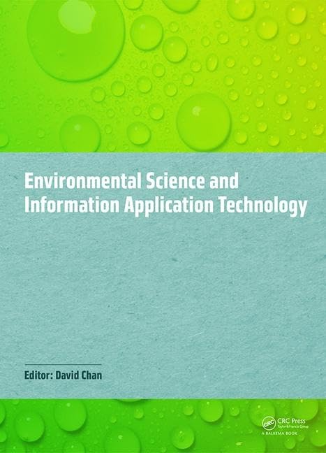 Environmental Science and Information Application Technology: Proceedings of the 2014 5th International Conference on Environmental Science and ... 2014), Hong Kong, November 7-8, November 2014 Computer Science